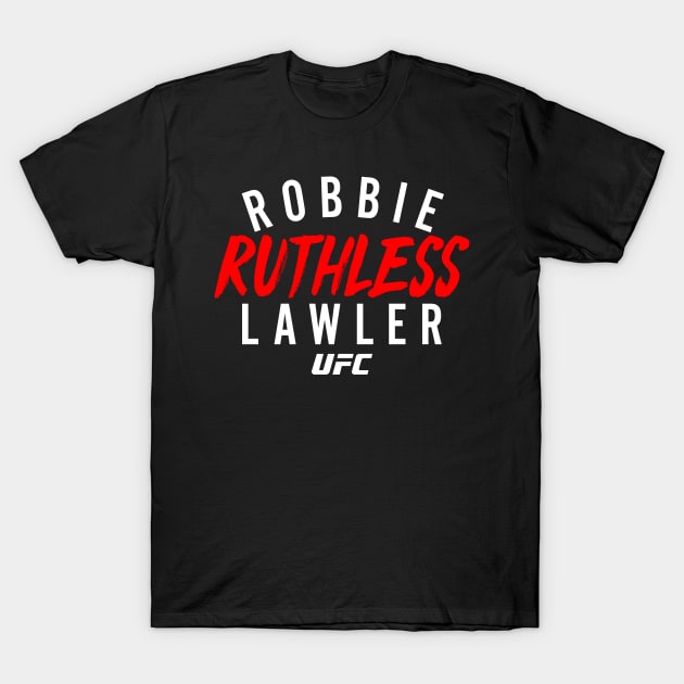 Robbie Lawler Ruthless T-Shirt by cagerepubliq